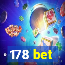 178 bet